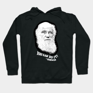 "You Can Do It!" -Darwin Hoodie